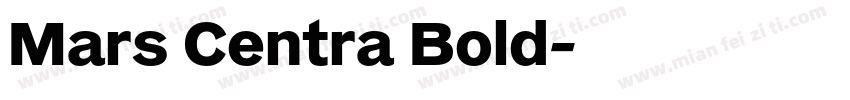 Mars Centra Bold字体转换